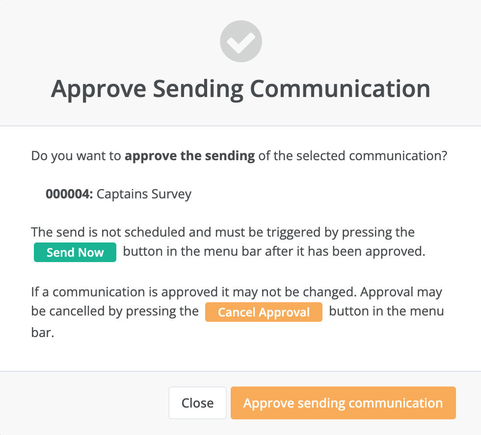 sending a communication or poll requires manager approval
